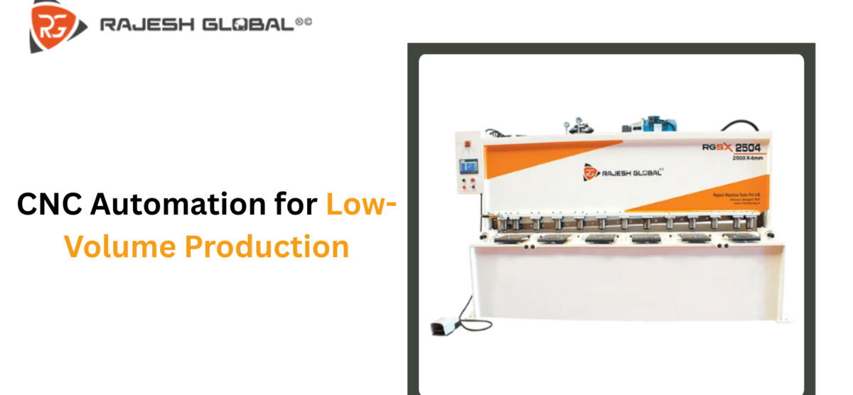 CNC Automation for Low-Volume Production