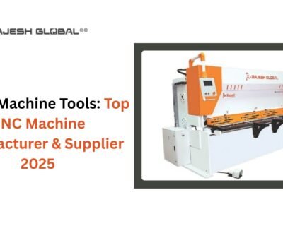 Rajesh Machine Tools: Top CNC Machine Manufacturer & Supplier 2025
