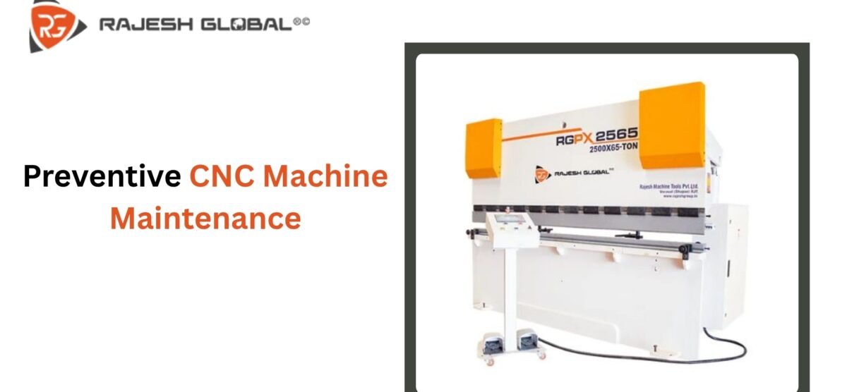 Preventive CNC Machine Maintenance