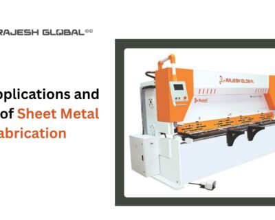 Top Applications and Types of Sheet Metal Fabrication