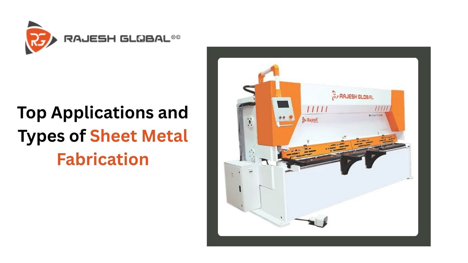 Top Applications and Types of Sheet Metal Fabrication