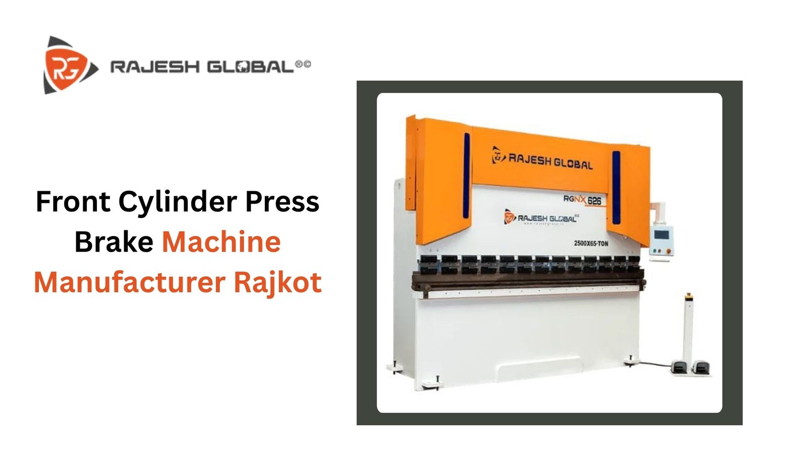 Front Cylinder Press Brake Machine Manufacturer Rajkot