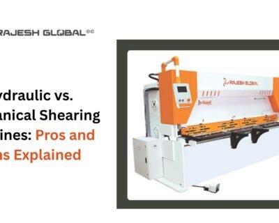 Hydraulic vs. Mechanical Shearing Machines: Pros and Cons Explained