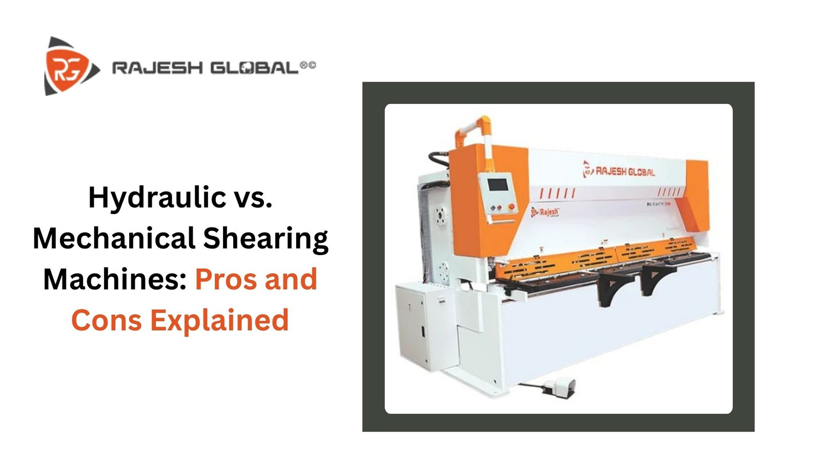 Hydraulic vs. Mechanical Shearing Machines: Pros and Cons Explained