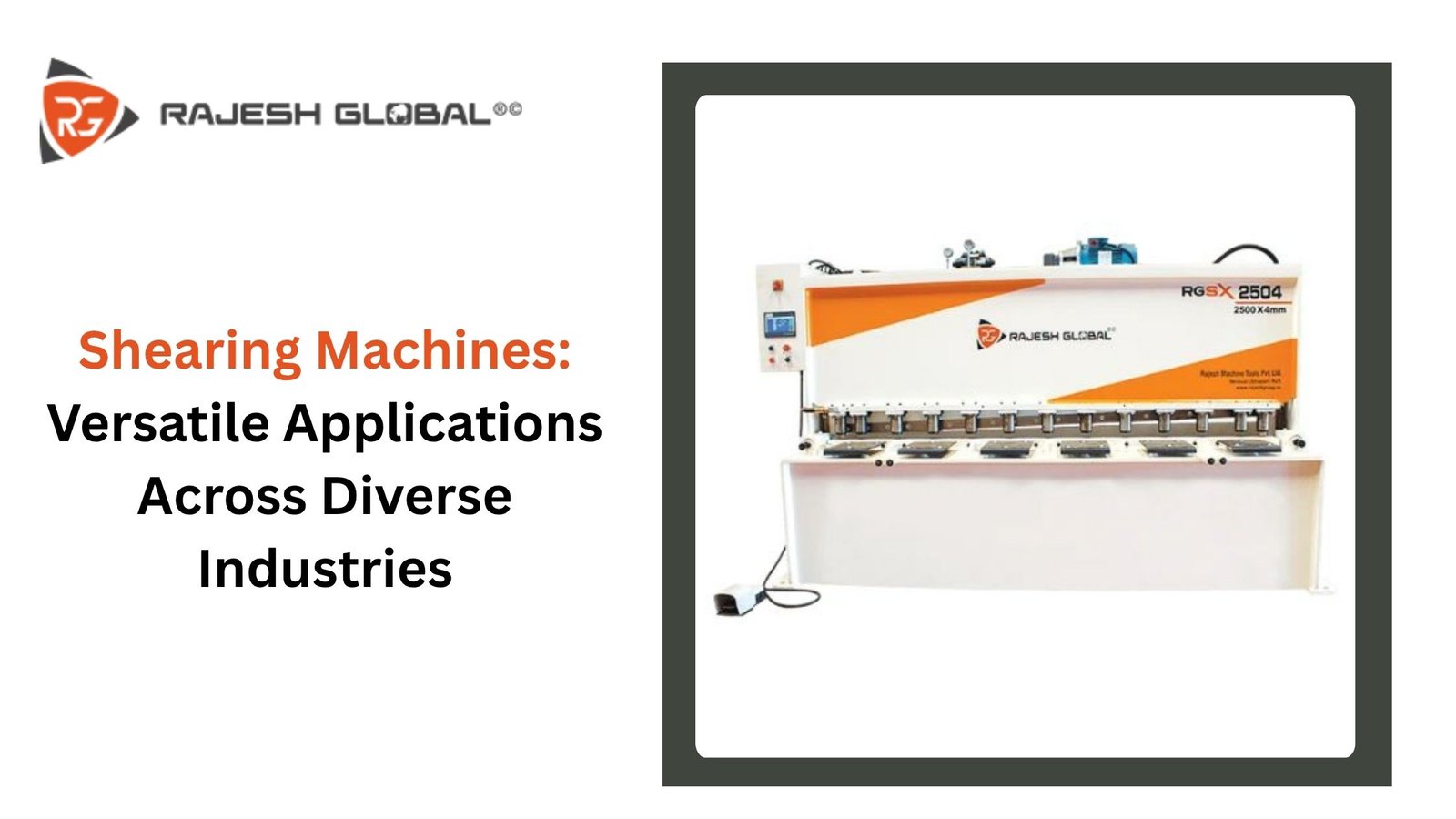 Shearing Machines: Versatile Applications Across Diverse Industries
