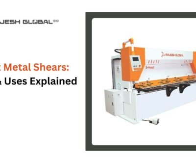 Sheet Metal Shears: Types & Uses Explained