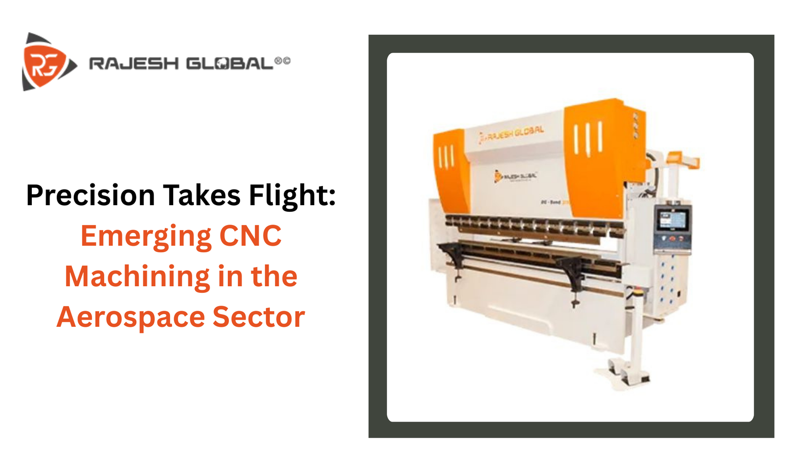 Precision Takes Flight: Emerging CNC Machining in the Aerospace Sector