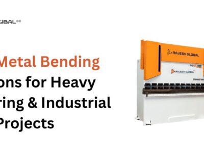 Sheet Metal Bending Solutions for Heavy Engineering & Industrial Projects