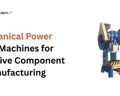 Mechanical Power Press Machines for Automotive Component Manufacturing